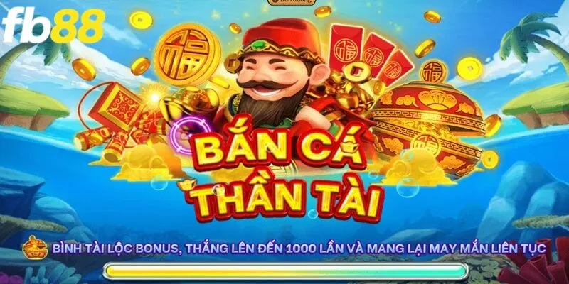 bắn cá thần tài