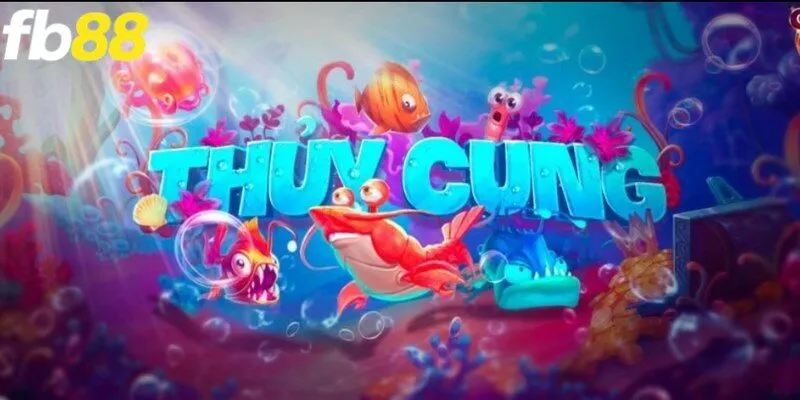 nổ hũ thủy cung